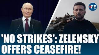 'NO AIRSTRIKES FROM OUR SIDE': Zelensky Proposes Ceasefire With Russia; Washington SHOCKED