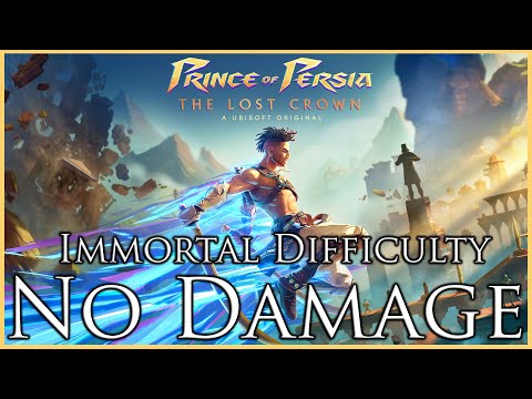 Prince of Persia: The Lost Crown | Any% Immortal Difficulty | No Damage