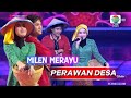 Duet Manja Milen Valen DA7 Ft Mila DA7 Perawan Desa Mega Konser Umi Elvi Sukaesih