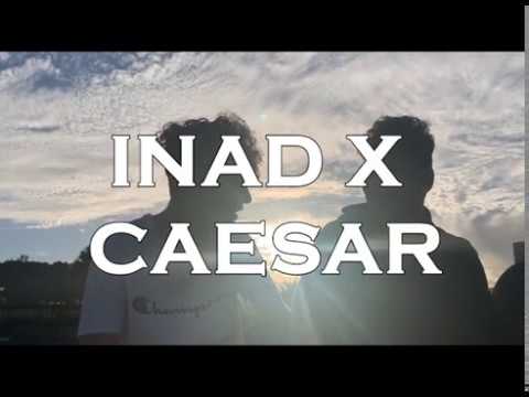 INAD X CAESAR - AHORA
