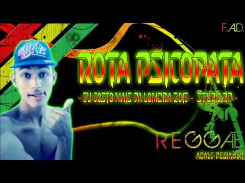 Rota Psicopata   Gosto da Lombra 2015   Studio R P