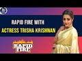 Rapid Fire With Trisha Krishnan IDream Celebrities