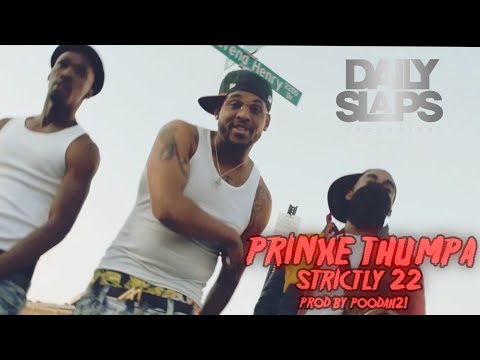 Prinxe Thumpa - Strictly 22 (Prod. Poodah21) (Official Video) | YR Films