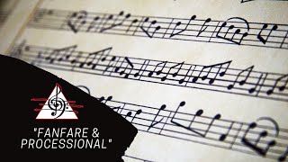 "Fanfare and Processional / Pomp &amp; Circumstance" - Edward Elgar (Arr. James Ployhar)