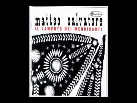 Matteo Salvatore - La Notte è Bella