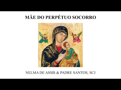 Mãe Do Perpetuo Socorro - Nelma de Assis