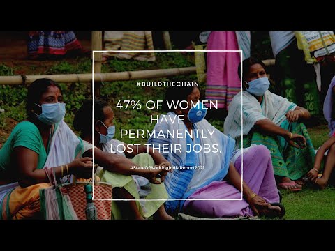 47% women have lost their jobs permanently | #StateOfWorkingIndia2021| #BuildTheChain | Responsenet