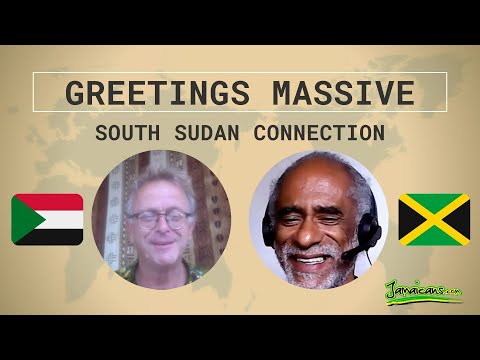 Greetings Massive South Sudan Connection