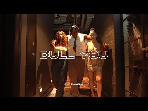 Chukason Don - Dull You (feat. D.I.B) [Official Video]