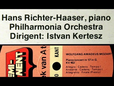 Mozart / Hans Richter-Haaser, 1961: Piano Concerto No. 17 in G, K 453 - Istvan Kertesz