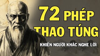 QUỶ CỐC TỬ: 72 Thuật "Xử Thế & Ăn Nói" Giúp Bạn Thao Túng Lòng Người (Bí Kíp Thất Truyền)