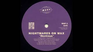 Nightmares On Wax - Dextrous [WAP 2]