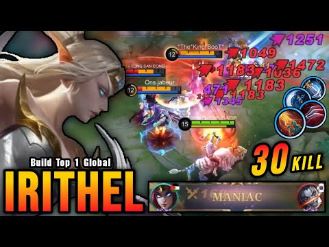 30 Kills + MANIAC!! New Buff? Irithel is BACK TO META!! - Build Top 1 Global Irithel ~ MLBB