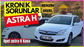 Opel Astra H Kronik Sorunlar / İzlemeden araç al
