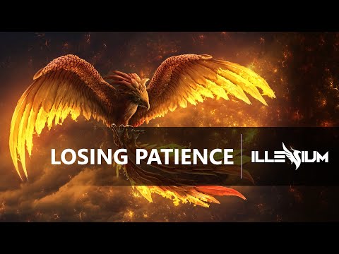 Illenium - Losing Patience ( ft nothing & nowhere )
