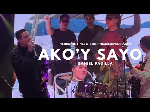 Ako'y Sayo — Daniel Padilla with Soul Rehab at Incognito's Thanksgiving Party
