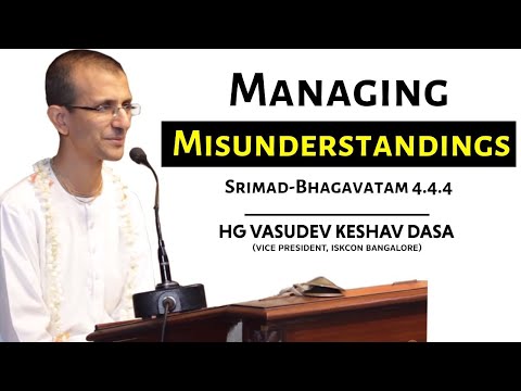 Managing Misunderstandings | HG Vasudev Keshav Dasa | SB 4.4.3 | 2019-07-25 |