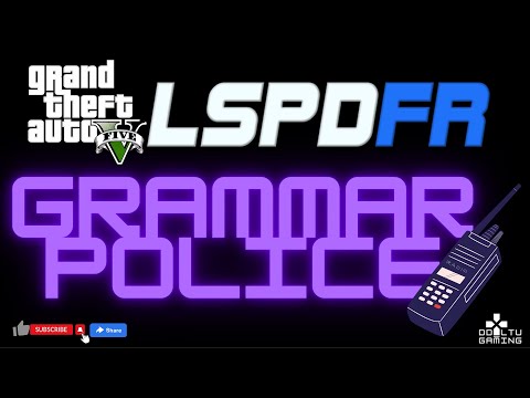 Grammar Police Exposed in LSPDFR: Enhanced Mod Showcase