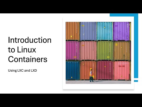 Introduction to Linux Containers Using LXC and LXD