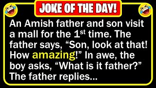 🤣 BEST JOKE OF THE DAY! - A fifteen-year-old Amish boy and his father visited... | Funny Daily Jokes