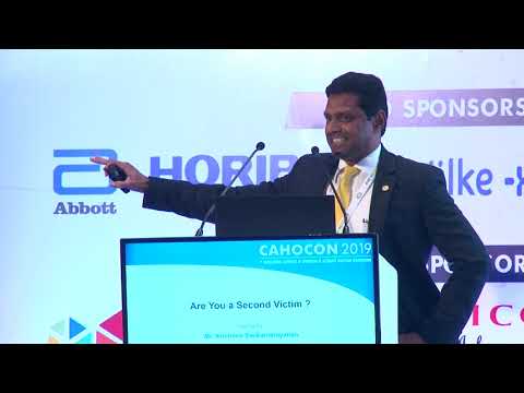 CAHOCON 2019 : Are you a second victim ? - Mr. Krishnan Sankarnarayanan