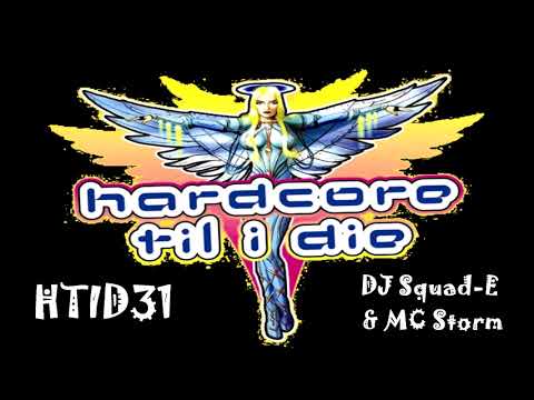 HTID 31 - DJ Squad-E & MC Storm