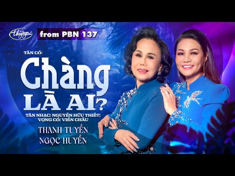 Video thumbnail for T�n c� Ch�ng L� Ai