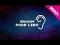 Röyksopp - Poor Leno (Uppermost Remix) 