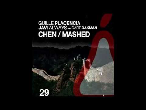 Javi Always, Guille Placencia, Dart DaKman - Chen (Original Mix)