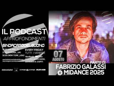 Sindacato del Suono 293 - Fabrizio Galassi @ Midance 2025 - Parte 01