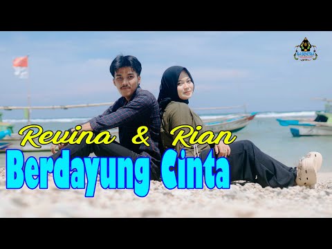 REVINA & RIAN - BERDAYUNG CINTA  (Official Gasentra)