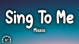 MISSIO - Sing To Me (Lyrics)