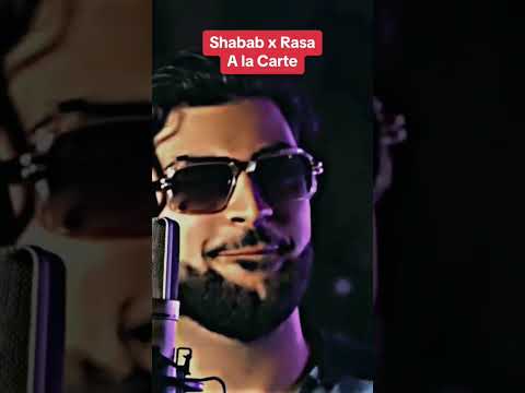 Shabab x  Rasa - A la carte