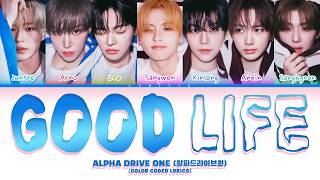 Download lagu ALPHA DRIVE ONE (알파드라이브원) 'Good Life' (Color Coded Lyrics) mp3