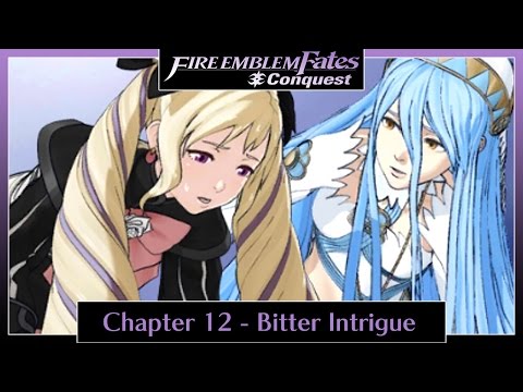 Fire Emblem Fates Conquest - Chapter 12: Bitter Intrigue