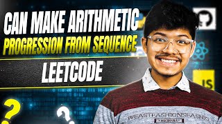 YouTube video 'Can Make Arithmetic Progression From Sequence II Math II Brute - Better - Optimized II Leetcode 1502'