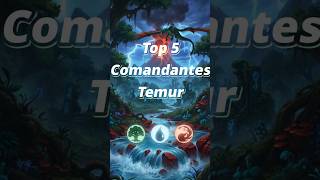 ¡Los 5 mejores comandantes Temur en #commander ! 🐲 #edh #mtg #magic #temur #mtgcommander