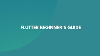 Flutter Beginner Guide