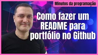 Como fazer um README para portfolio no Github