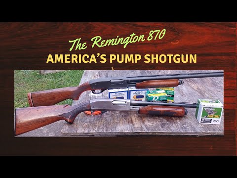 The Remington 870-America's Pump Shotgun!