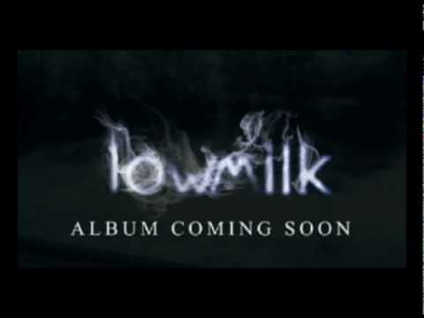 lowmilk Teaser 1