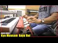 Kya Mausam Aaya Hai Banjo Cover क्या मौसम आया है ANARI Bollywood Instrumen