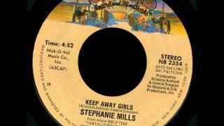 STEPHANIE MILLS   KEEP AWAY GIRLS