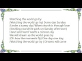 Joanie Sommers - Watching the World Go By Theme from the Luck of Ginger Coffey Lyrics