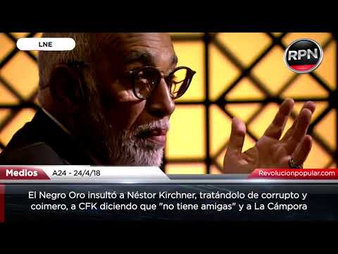 El "Negro" González Oro insultó a La Cámpora, a Néstor y Cristina Kirchner