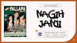 Download lagu Nagih Janji - Lilin Herlina Ft Agung Juanda - New Pallapa . mp3
