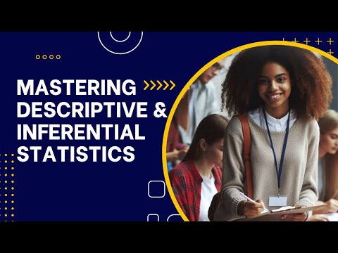 Descriptive and Inferential Statistics Explained
