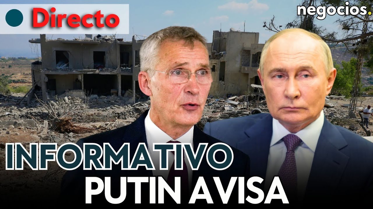 INFORMATIVO: Putin avisa Stoltenberg, la OTAN en alerta máxima y "guerra total" en el Líbano