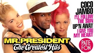 Mr. PRESIDENT - THE GREATEST HITS (Full album)