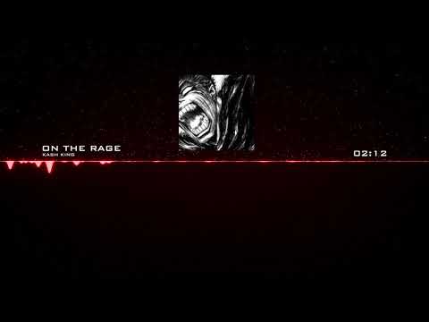 KASH KING - ON THE RAGE